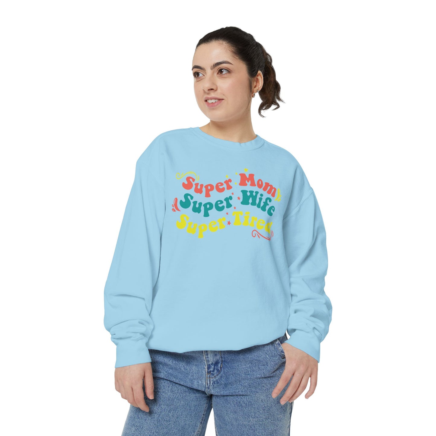 Super Mom Garment-Dyed Sweatshirt