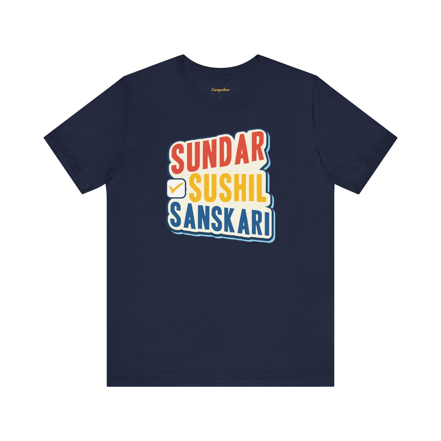 Sundar Sushil Sanskari Graphic T-shirt