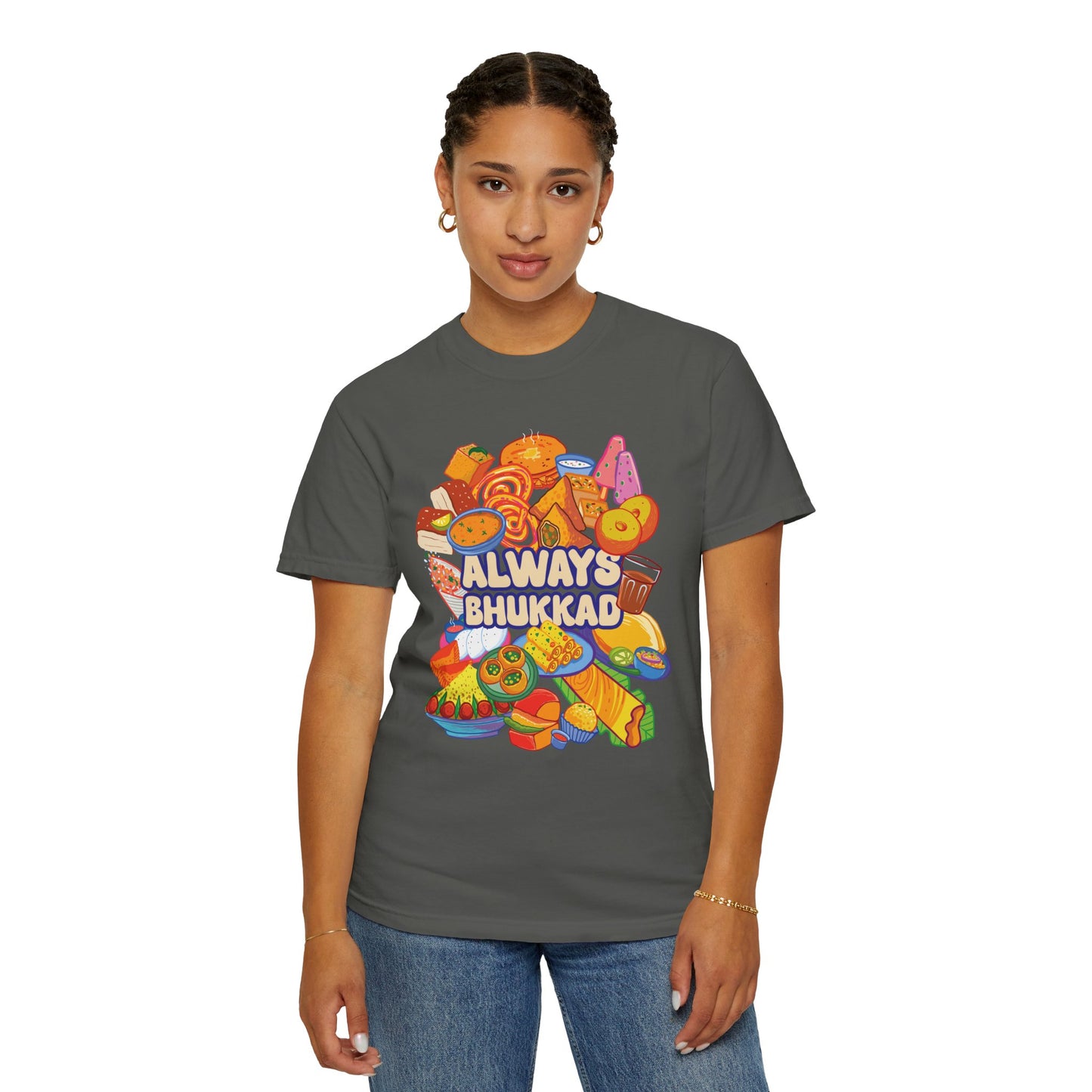 Always Bhukkad unisex graphic tee