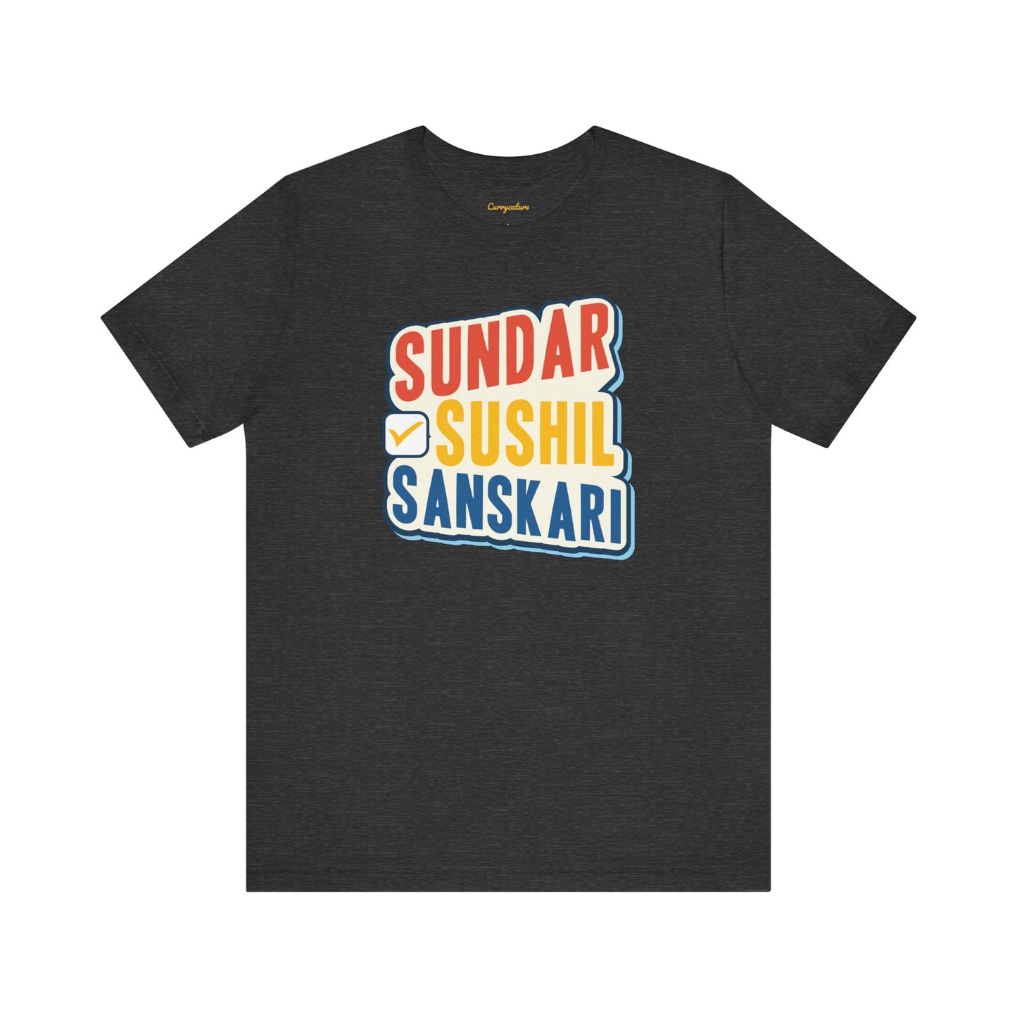 Sundar Sushil Sanskari Graphic T-shirt
