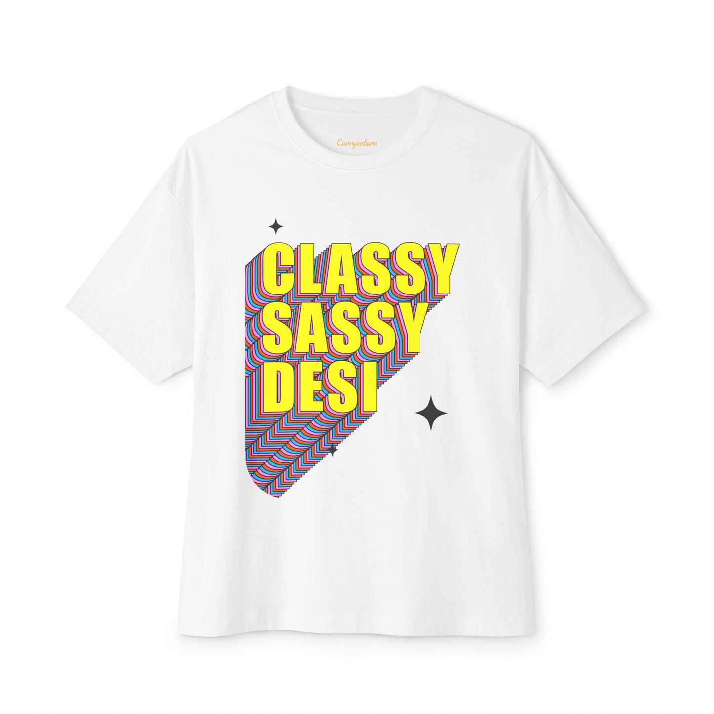 Classy Sassy Desi Oversized Tee
