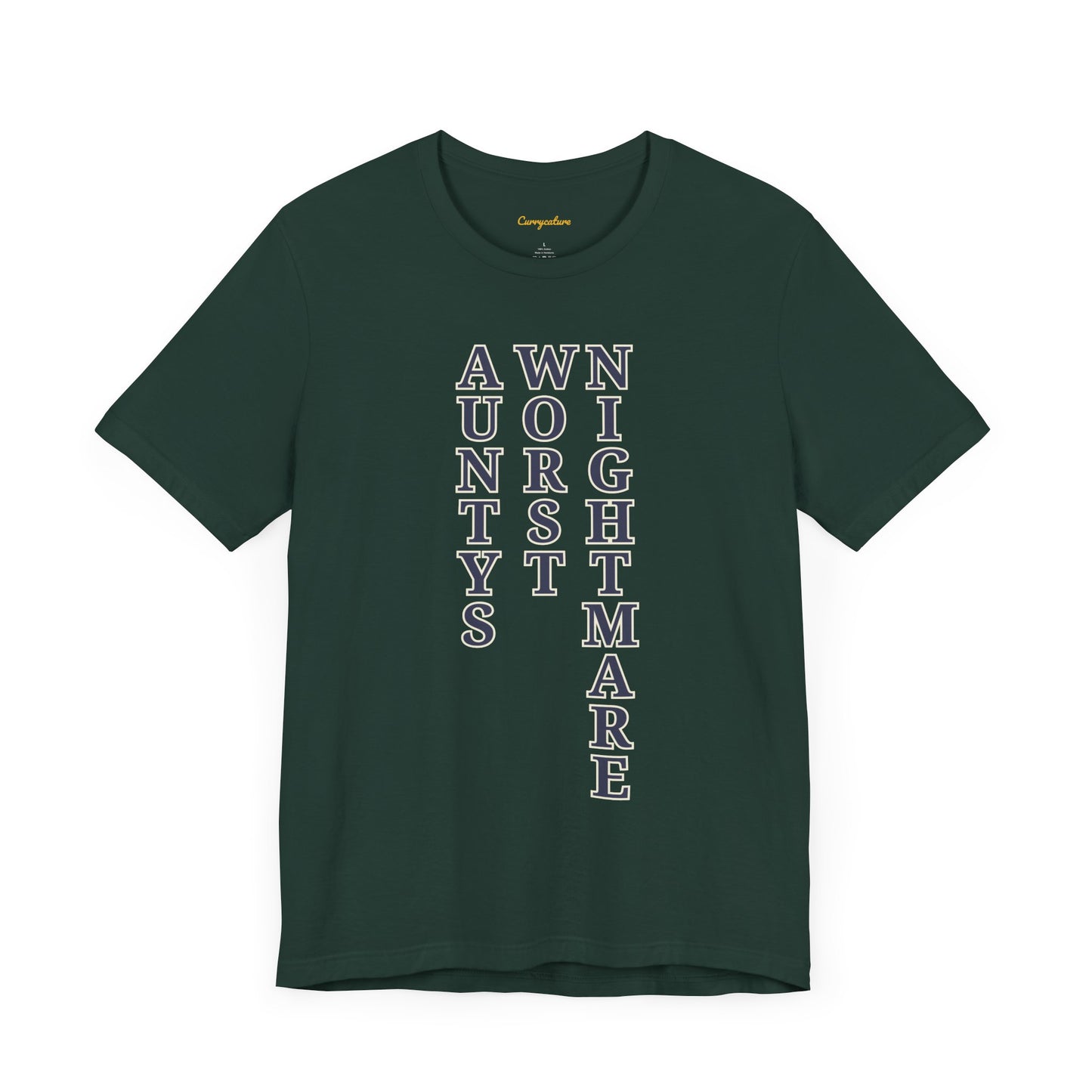 Aunty's Worst Nightmare Graphic T-shirt