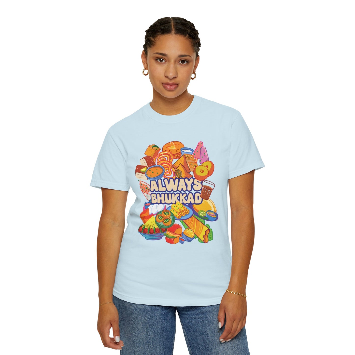 Always Bhukkad unisex graphic tee