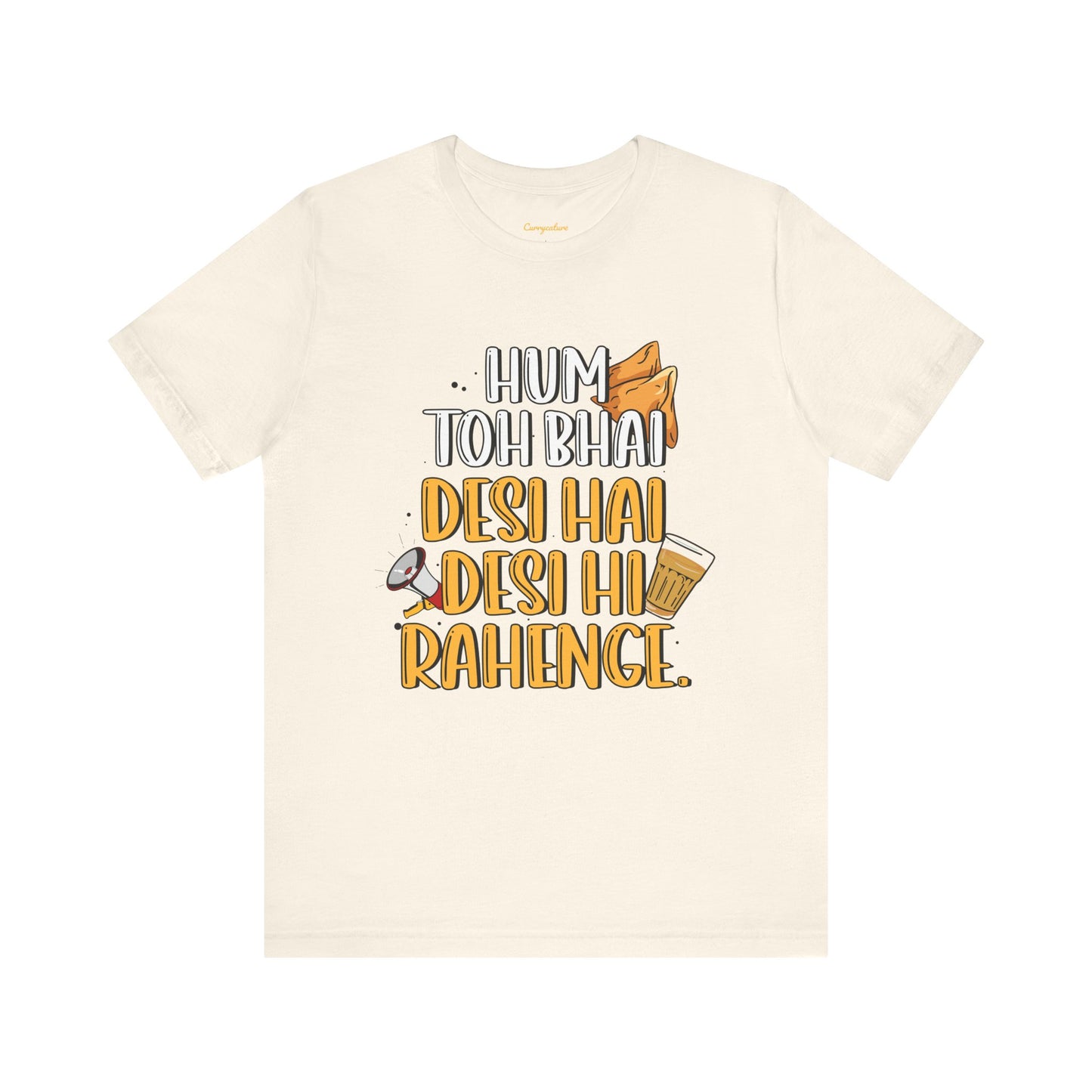 Desi Hi Rahenge Graphic T-shirt