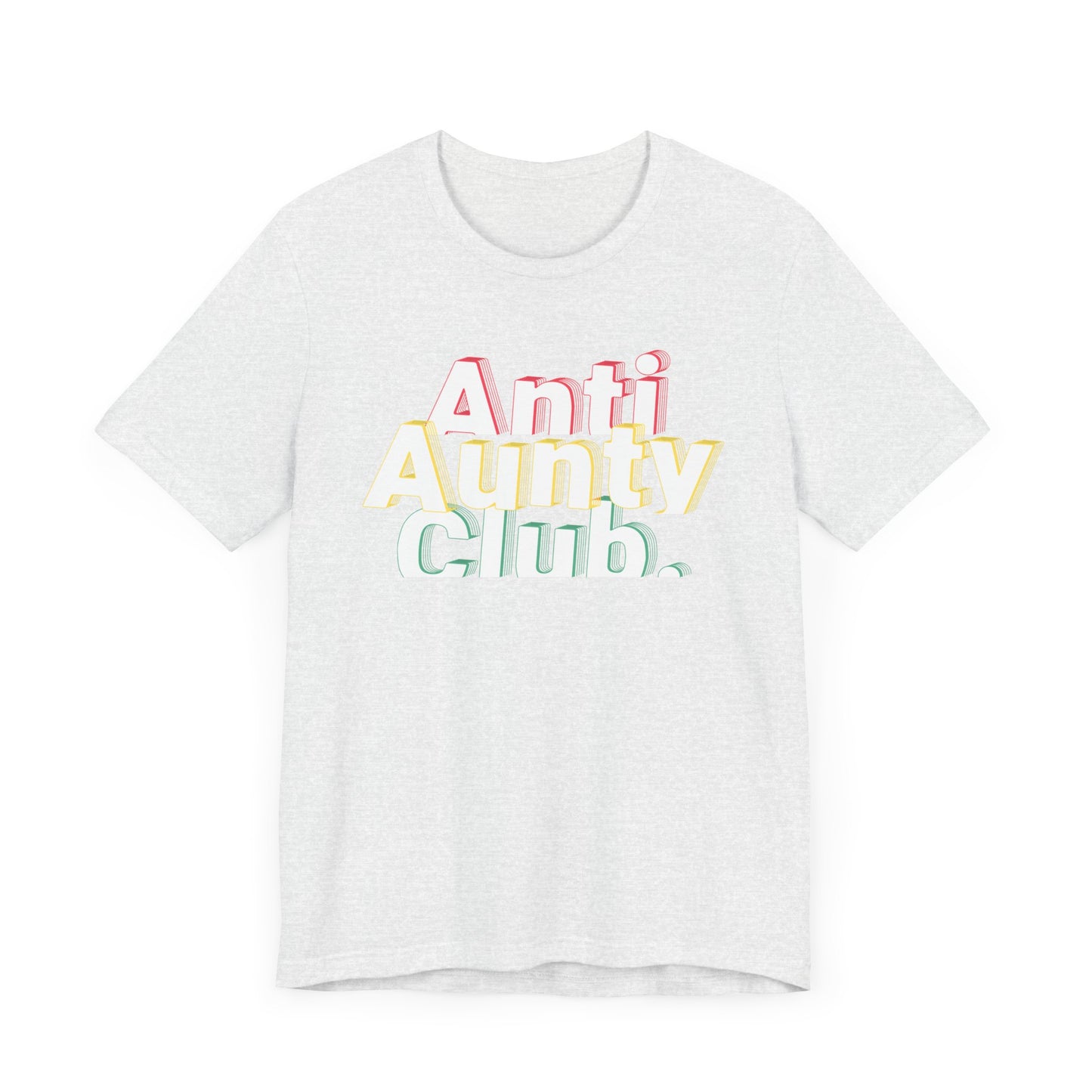 Anti Aunty Club Graphic Tee