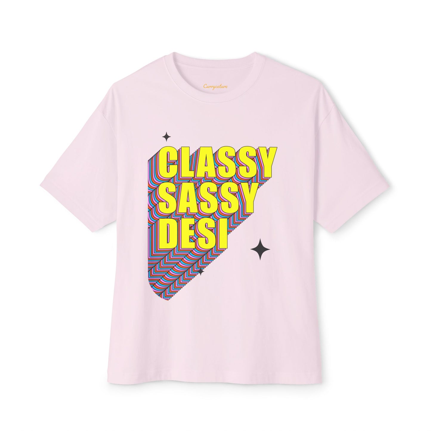 Classy Sassy Desi Oversized Tee