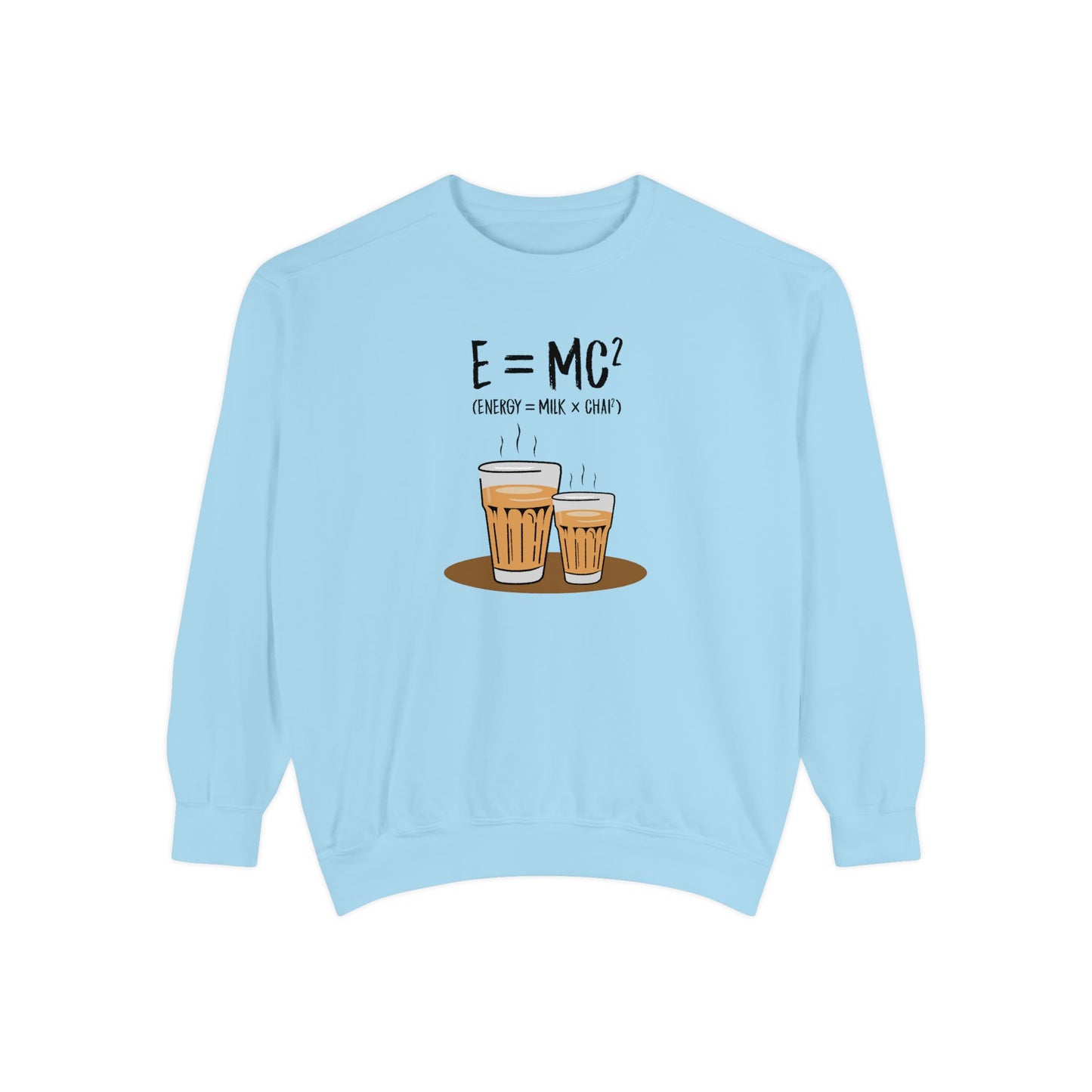 Energy = Chai Unisex Garment-Dyed Sweatshirt