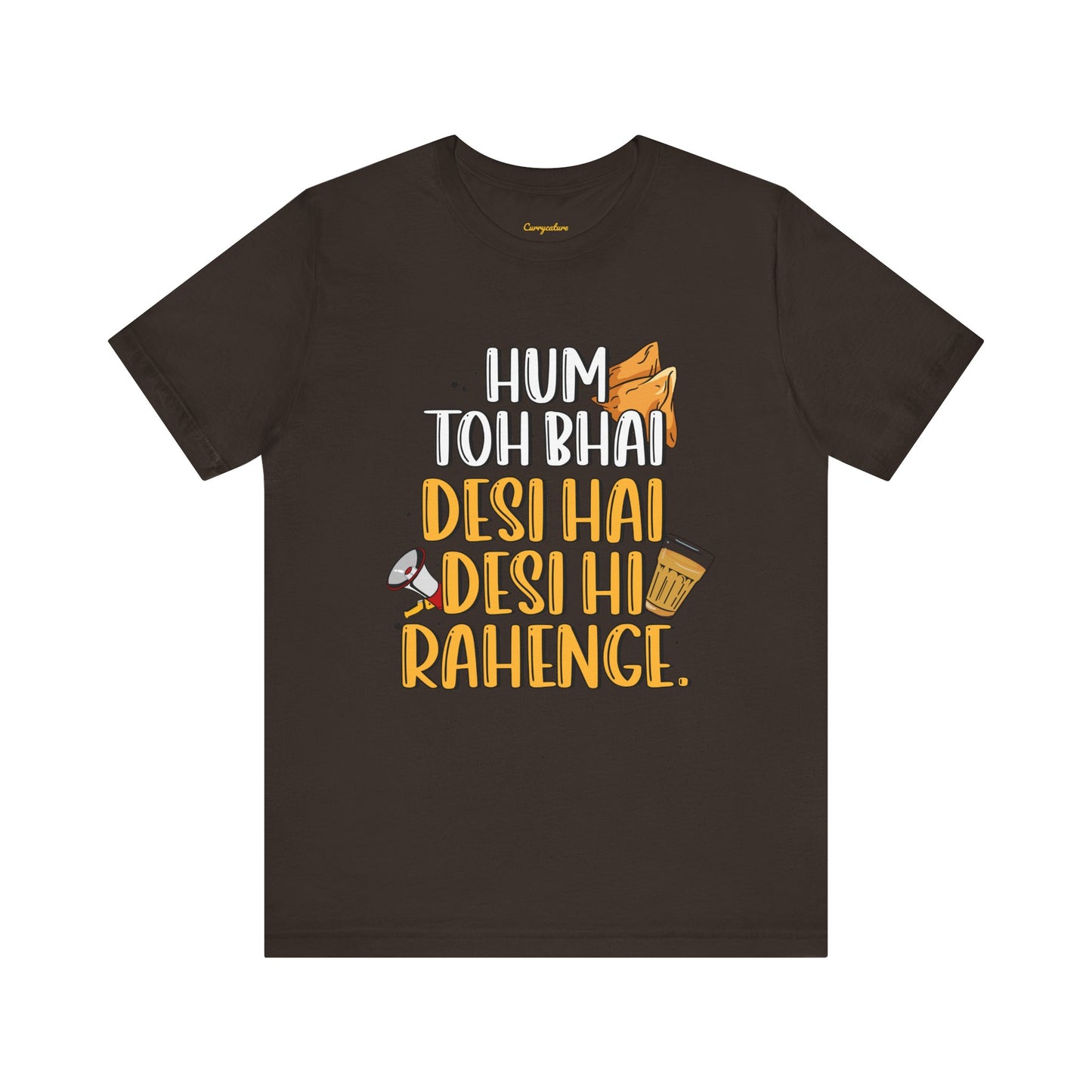 Desi Hi Rahenge Graphic T-shirt