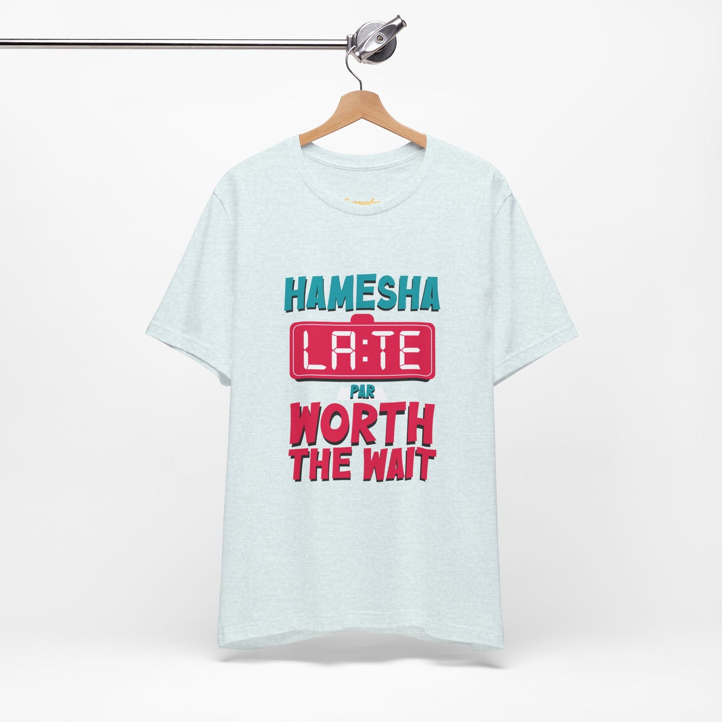 Hamesha Late Graphic T-shirt
