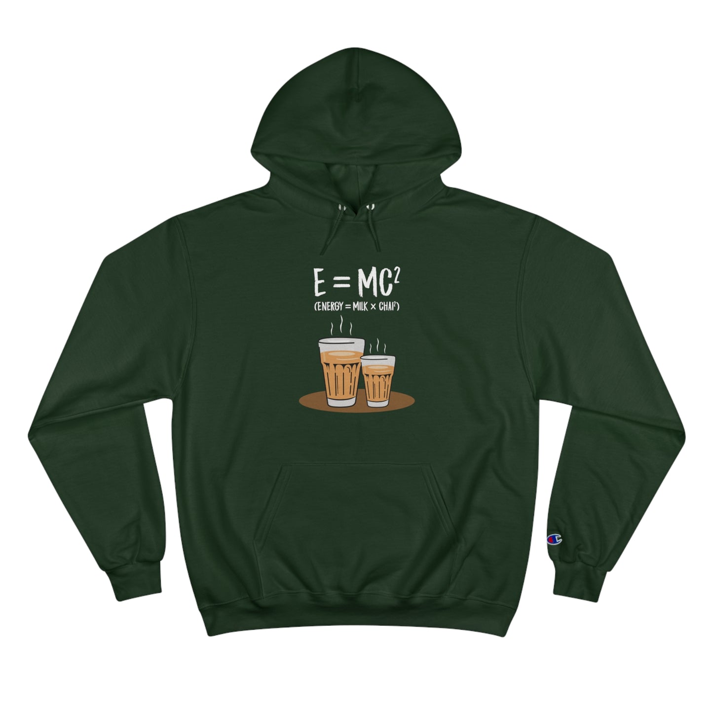 E=MC Champion hoodie in dark green featuring two steaming cups and "Energy = Milk + Chai" graphic.