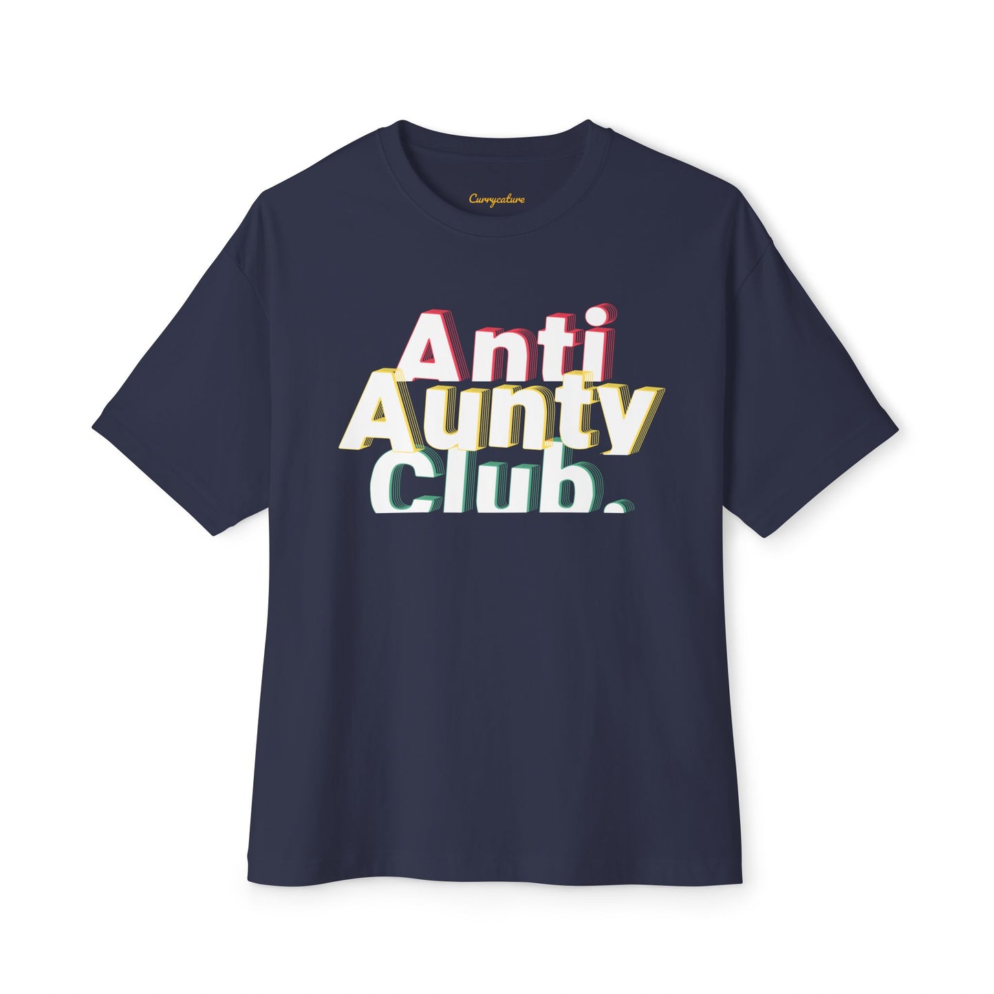 Anti Aunty Club Oversized Tee