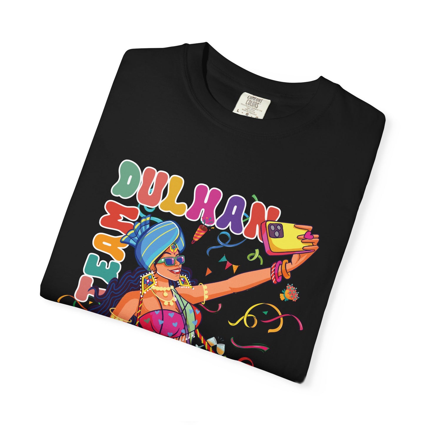 Team Dulhan graphic tee