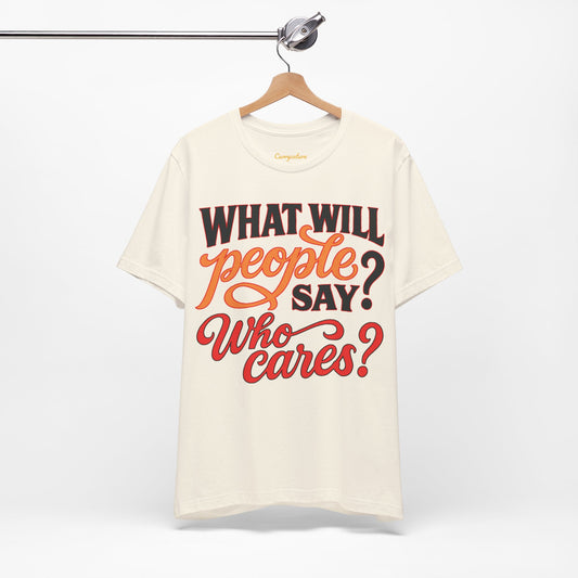 What will people say? Graphic T-shirt