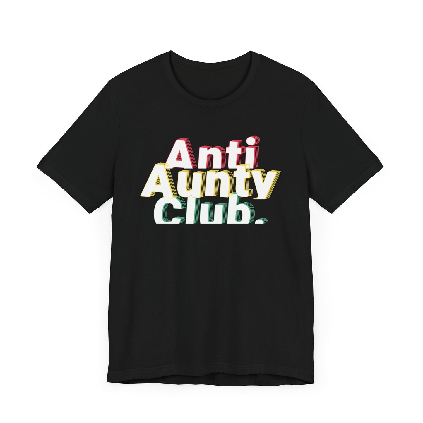 Anti Aunty Club Graphic Tee