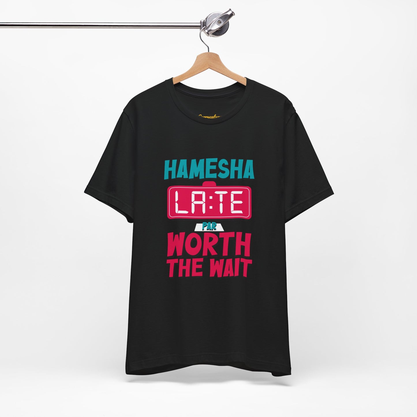 Hamesha Late Graphic T-shirt