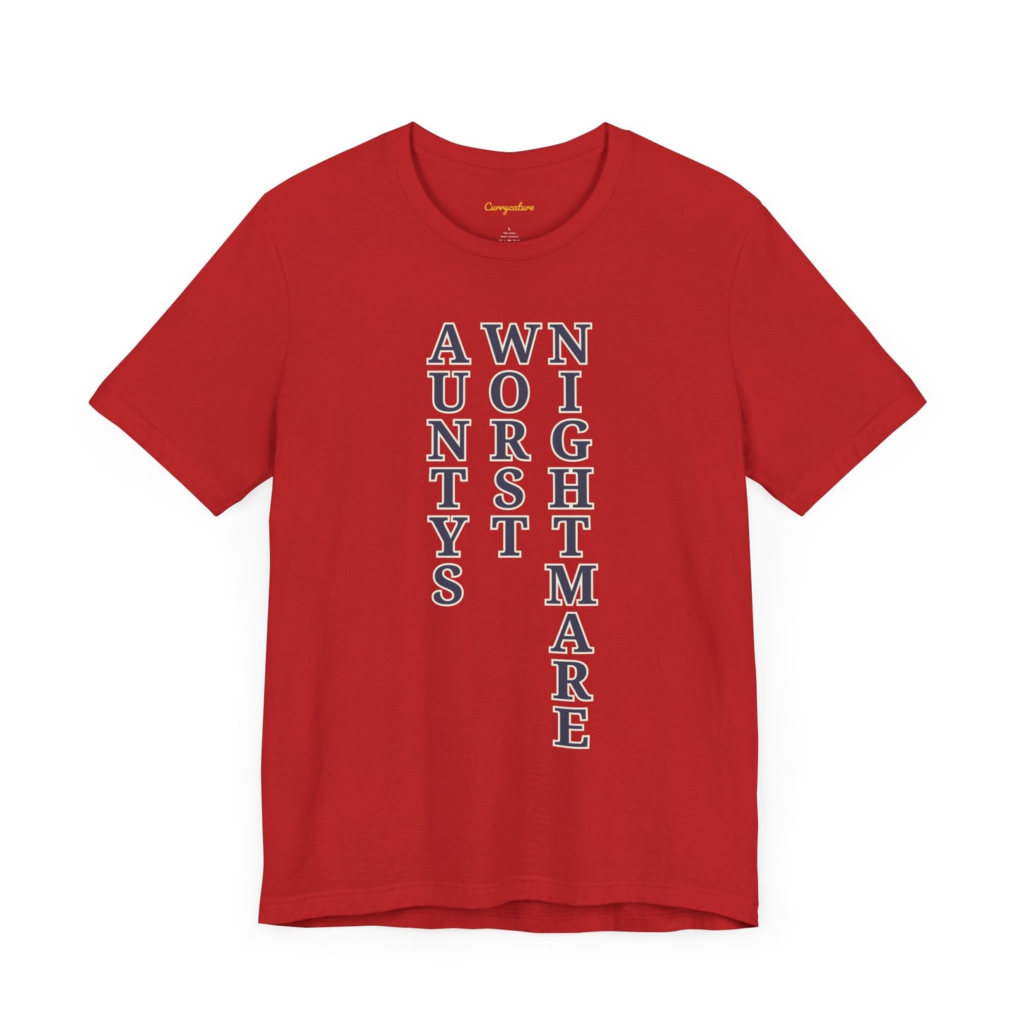 Aunty's Worst Nightmare Graphic T-shirt