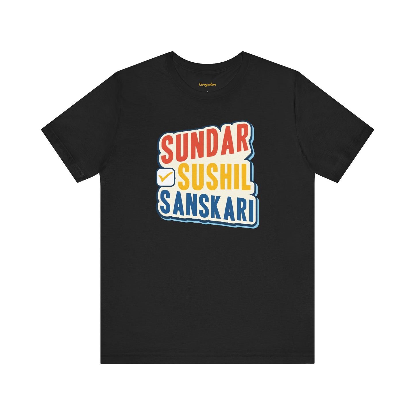 Sundar Sushil Sanskari Graphic T-shirt