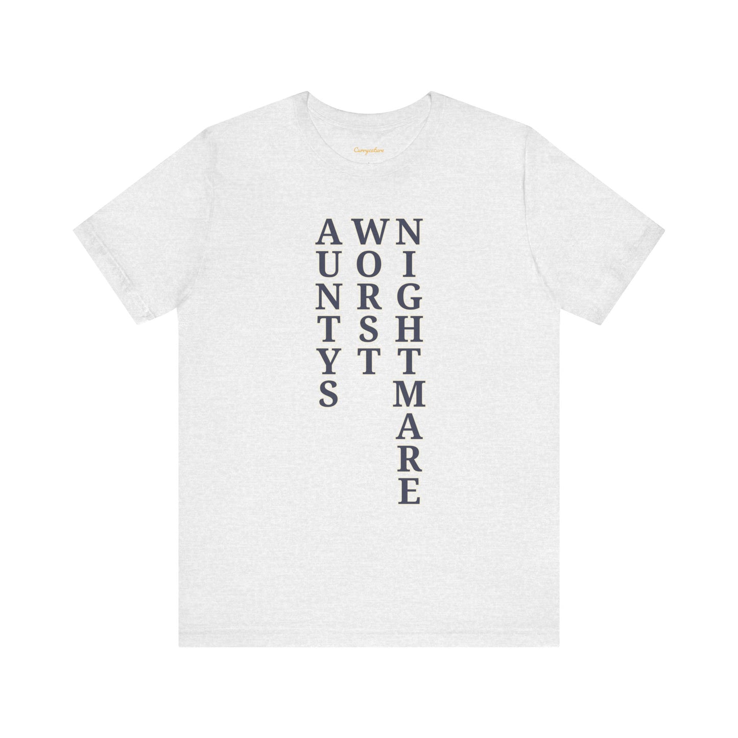 Aunty's Worst Nightmare Graphic T-shirt