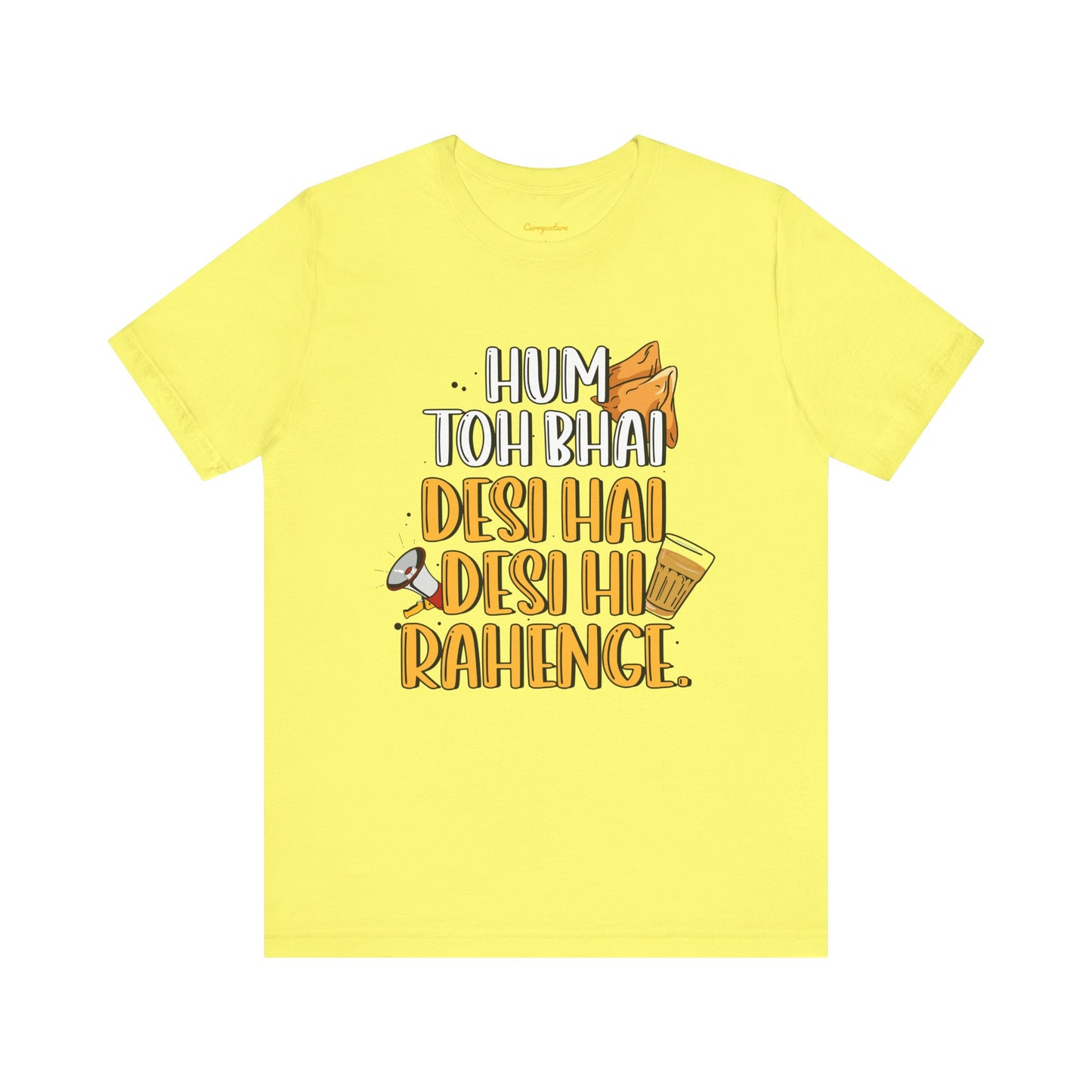 Desi Hi Rahenge Graphic T-shirt