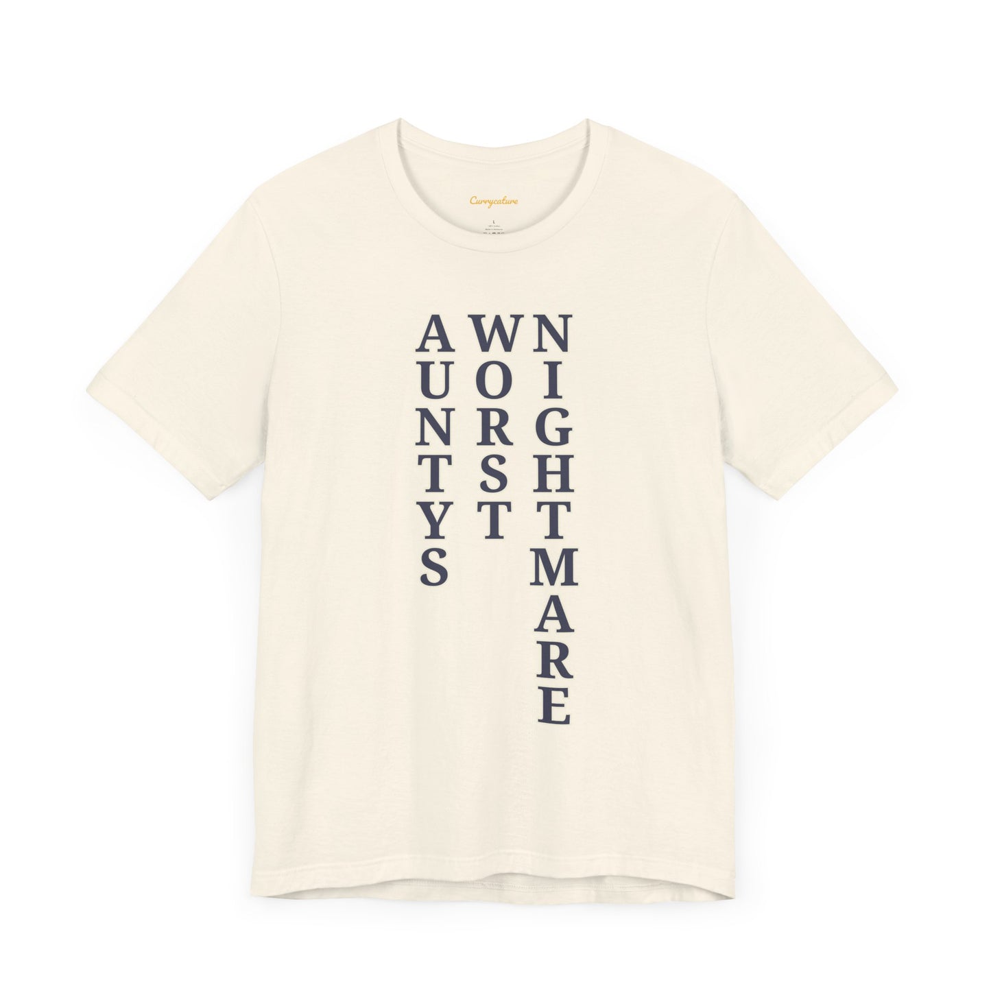 Aunty's Worst Nightmare Graphic T-shirt
