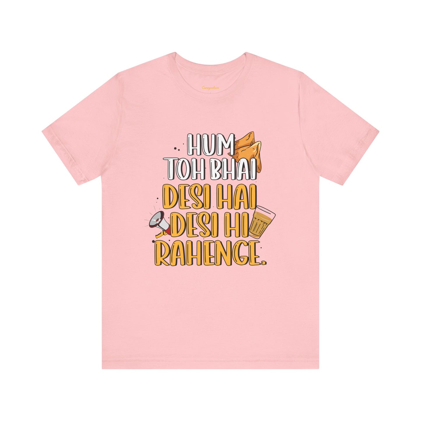Desi Hi Rahenge Graphic T-shirt