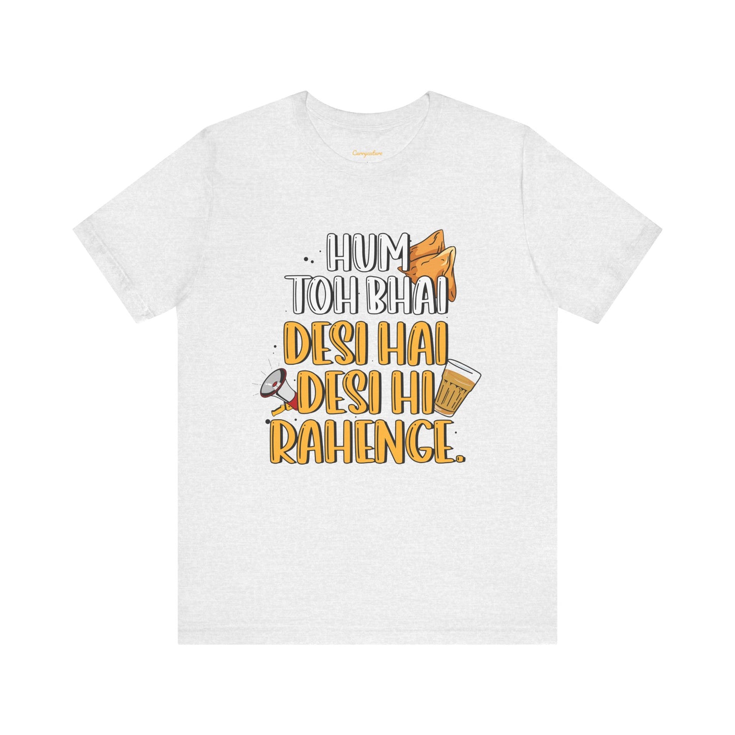 Desi Hi Rahenge Graphic T-shirt