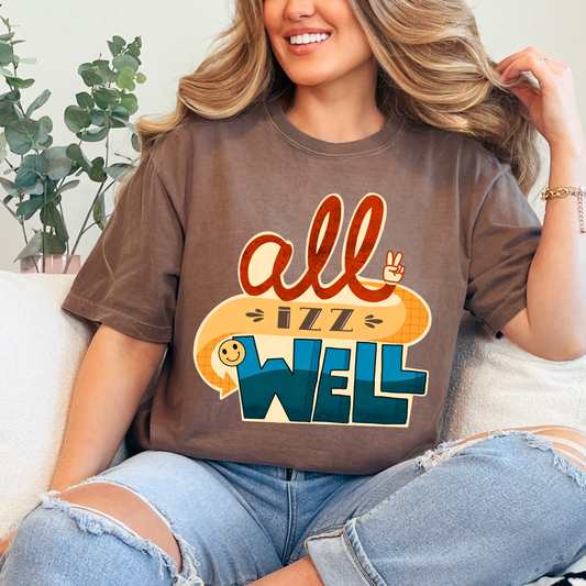 All Izz Well Graphic tshirt