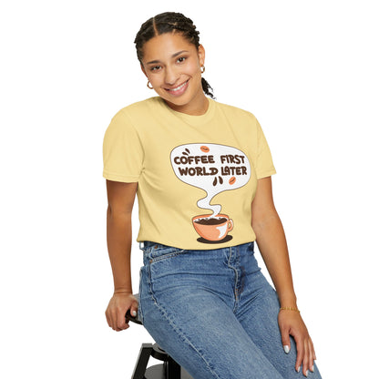 Coffee First World Later