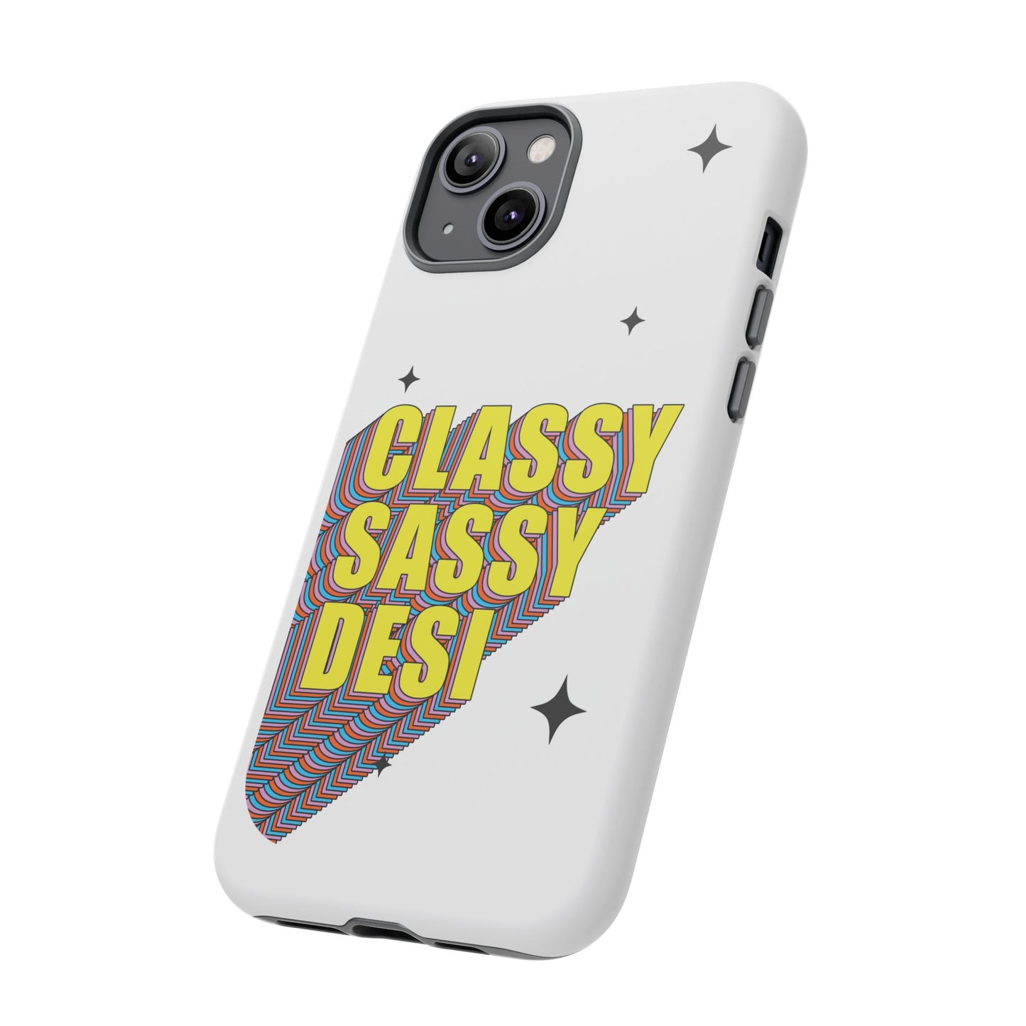 Classy Sassy Desi Phone Case