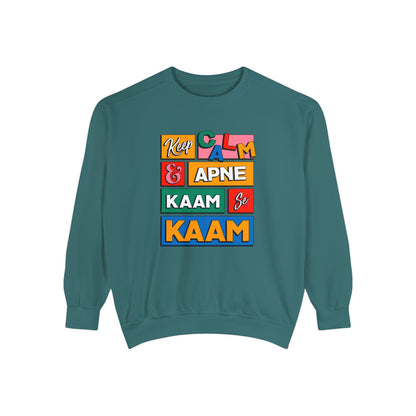 Keep Calm Unisex Garment-Dyed Sweatshirt