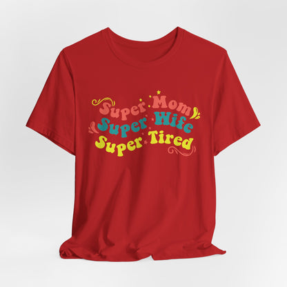 Super Mom Graphic T-shirt