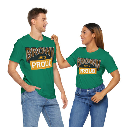 Brown & Proud Graphic T-shirt