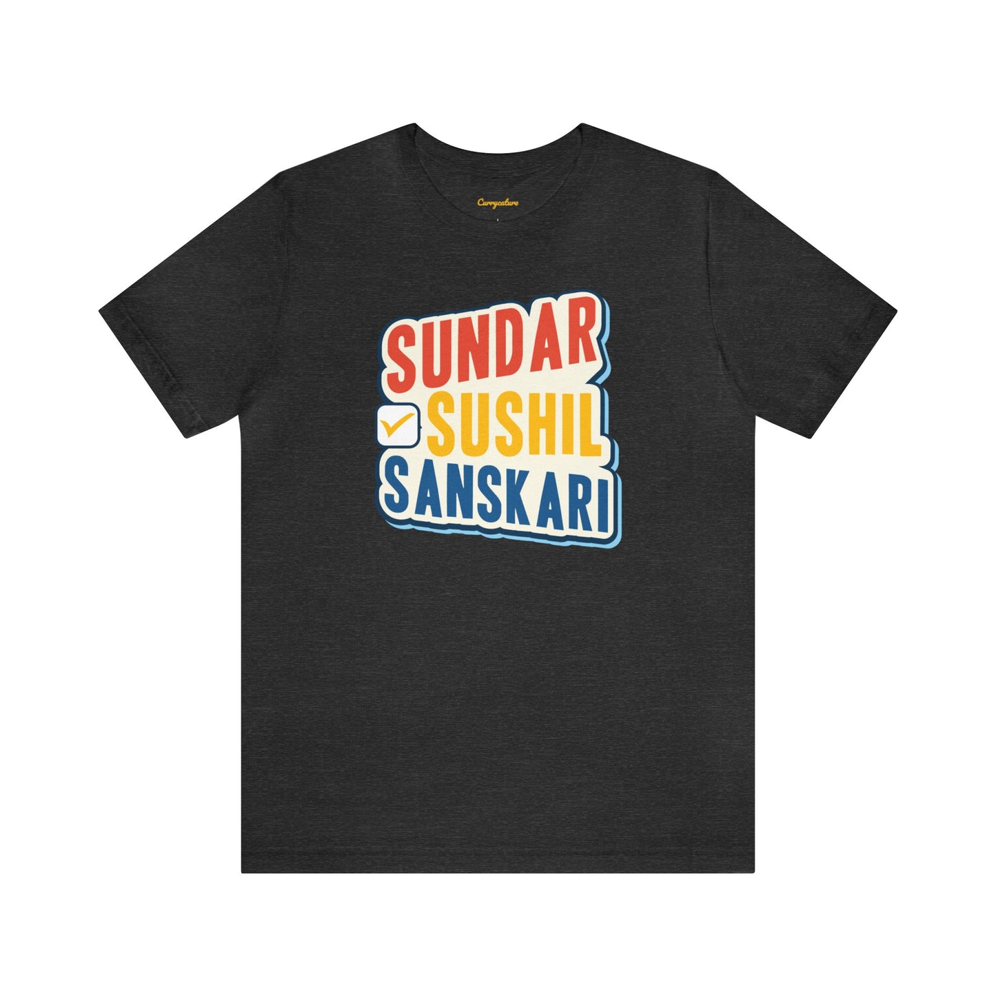 Sundar Sushil Sanskari Graphic T-shirt