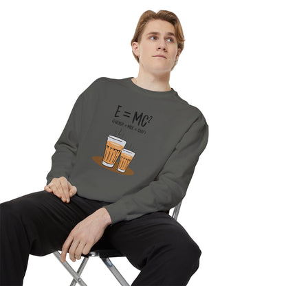 Energy = Chai  Unisex Garment-Dyed Sweatshirt