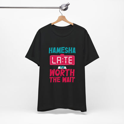 Hamesha Late Graphic Tee