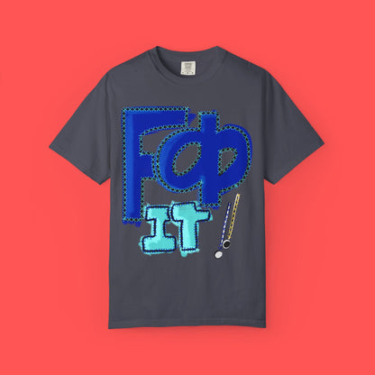 Fk It Graphic T-shirt