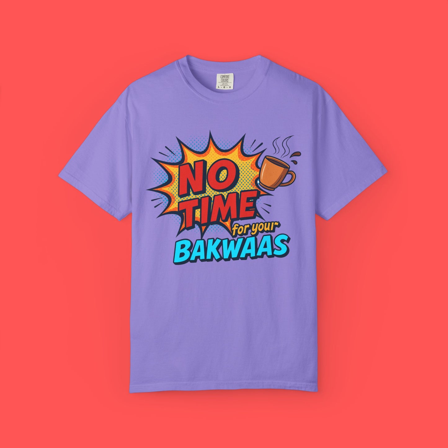 No time for your Bakwaas