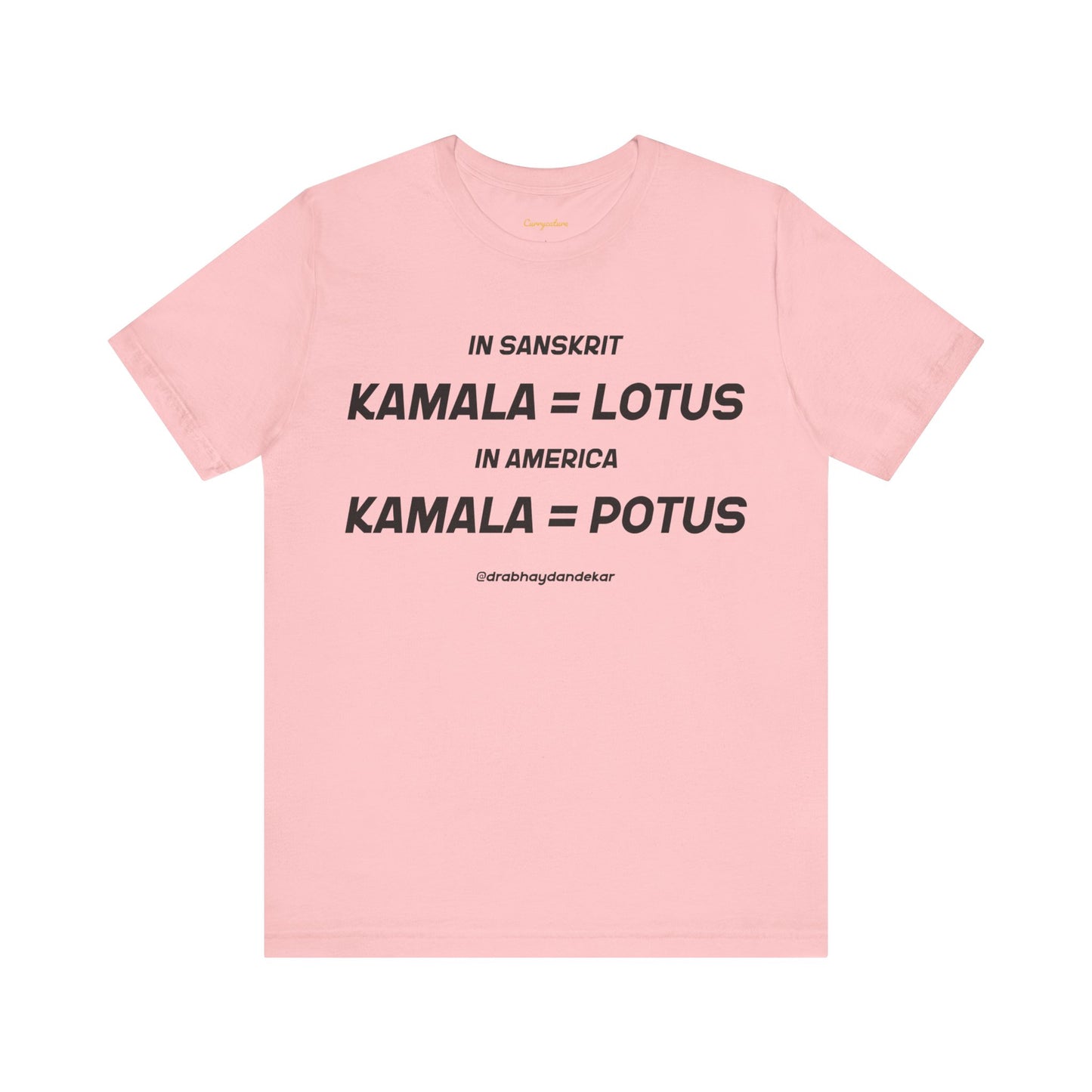 Kamala = POTUS Graphic T-shirt