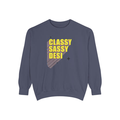 Classy Sassy Desi Garment-Dyed Sweatshirt