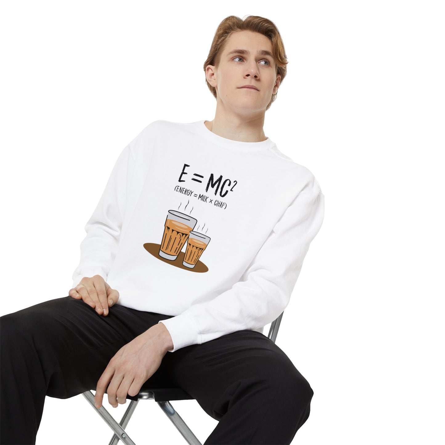 Energy = Chai  Unisex Garment-Dyed Sweatshirt