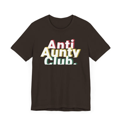 Women's Anti Aunty Club Graphic Tee