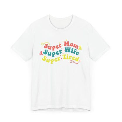 Super Mom Graphic T-shirt