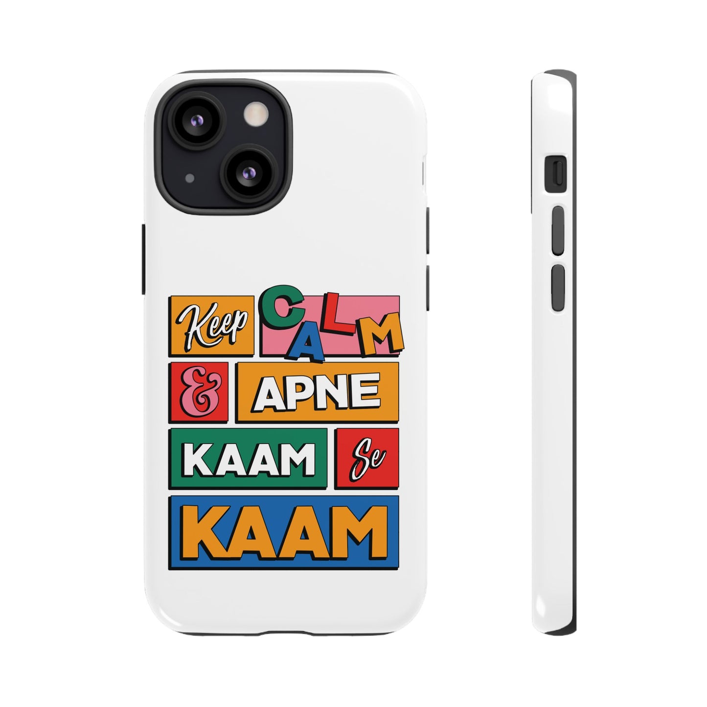 Keep Calm Phone Case