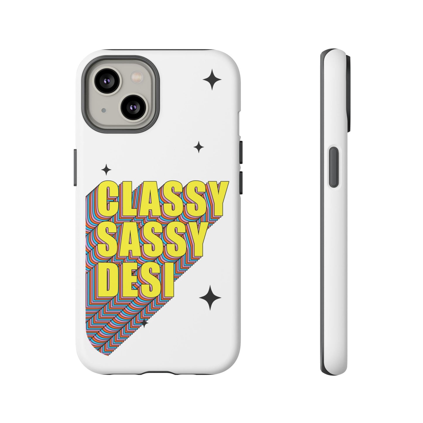 Classy Sassy Desi Phone Case