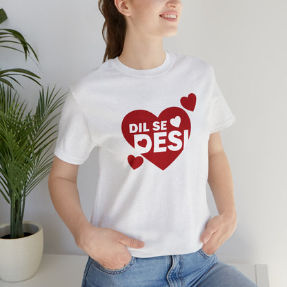 Dil se Desi Graphic T-shirt