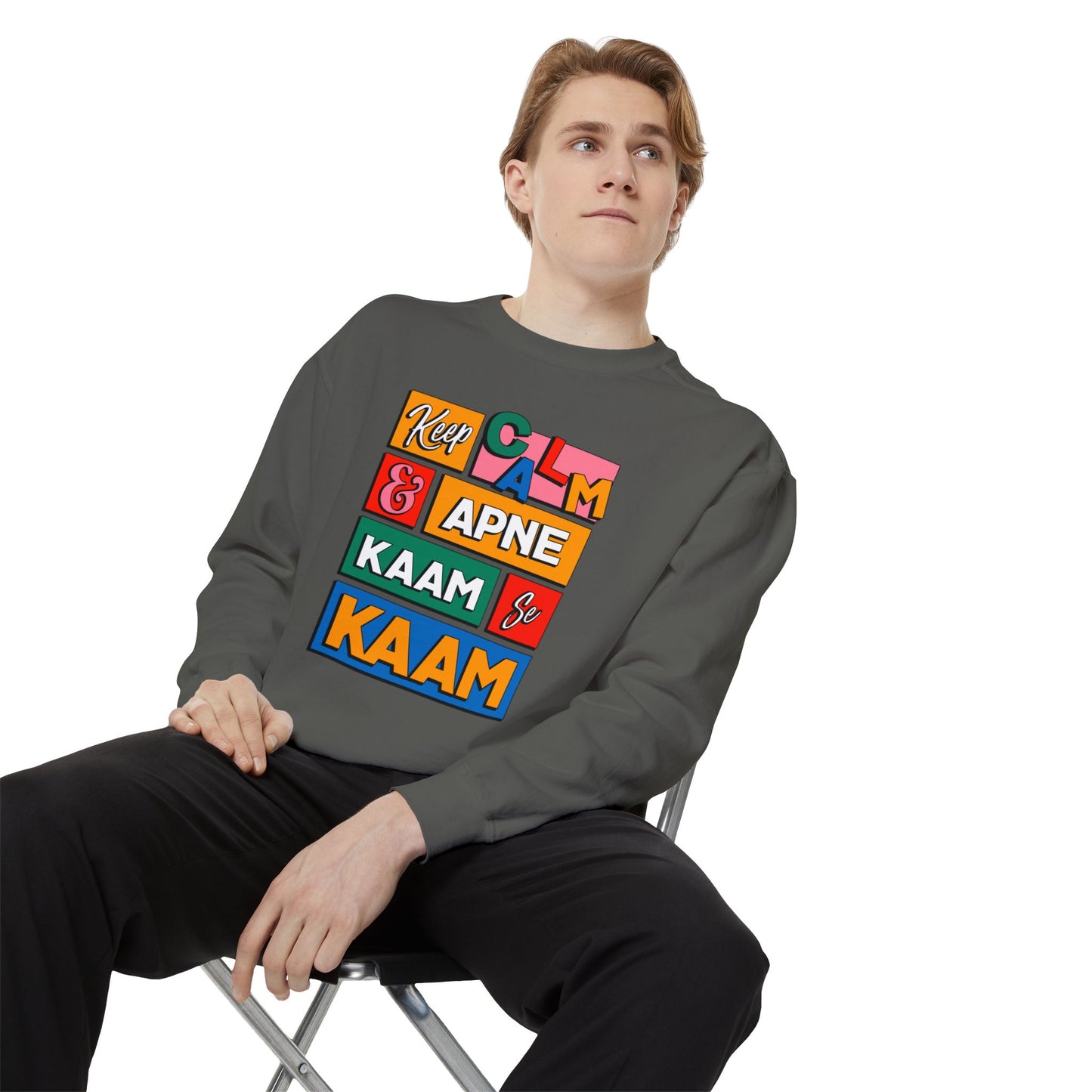 Keep Calm Unisex Garment-Dyed Sweatshirt