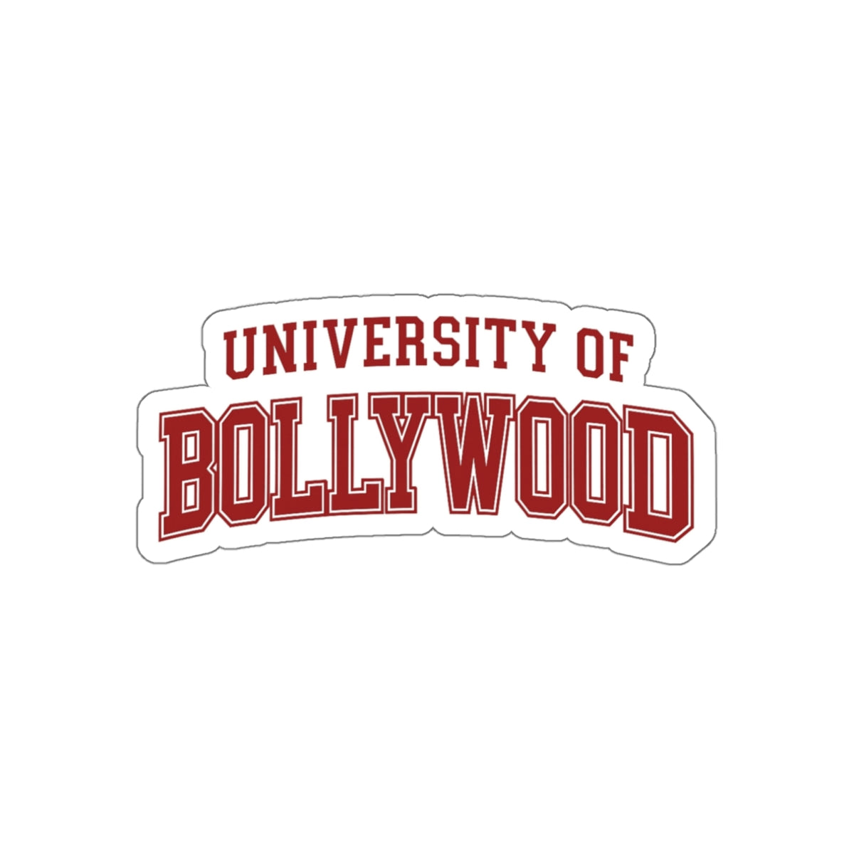 University of Bollywood Die-Cut Sticker