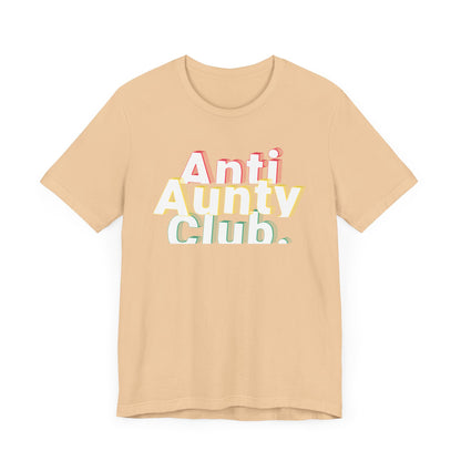 Women's Anti Aunty Club Graphic Tee