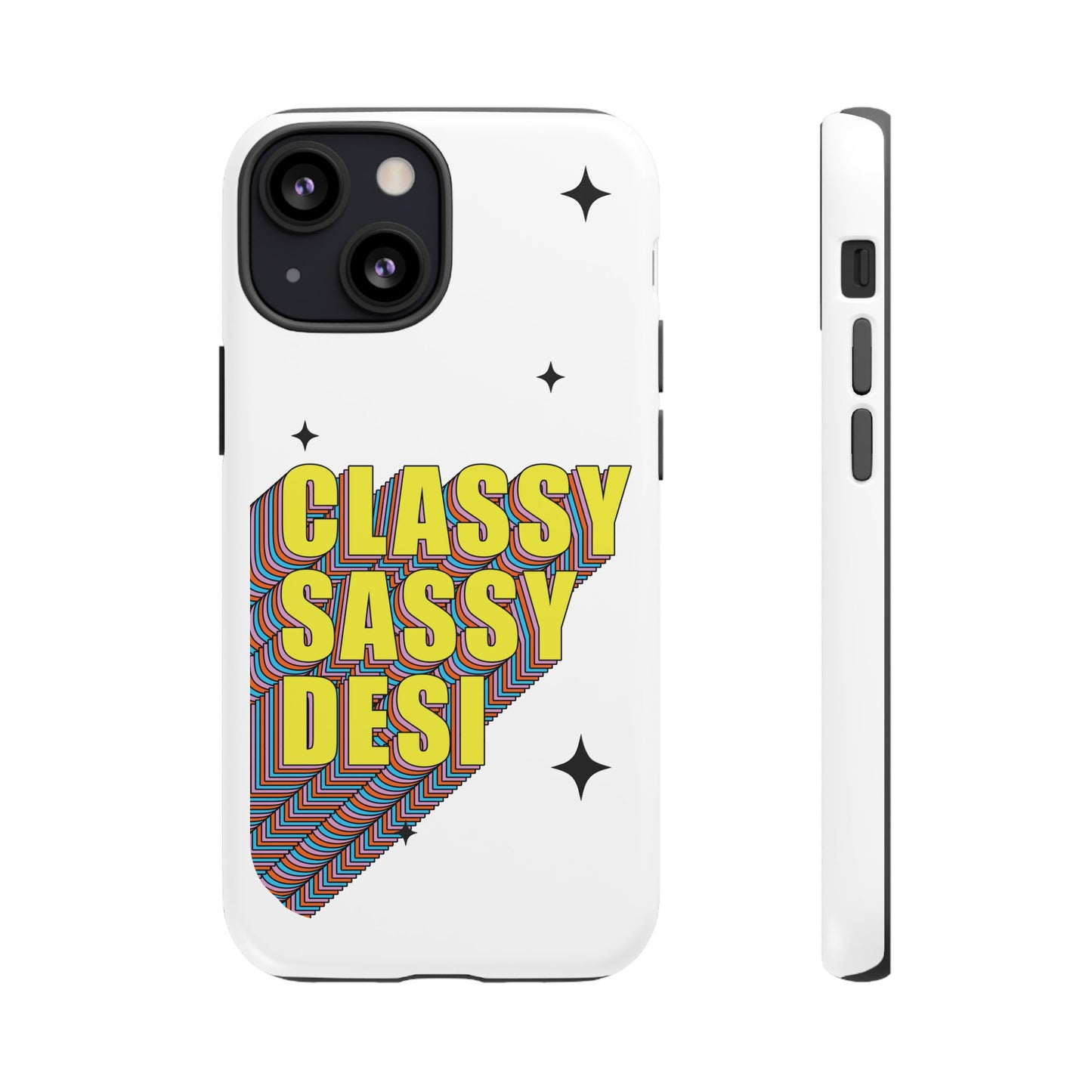 Classy Sassy Desi Phone Case