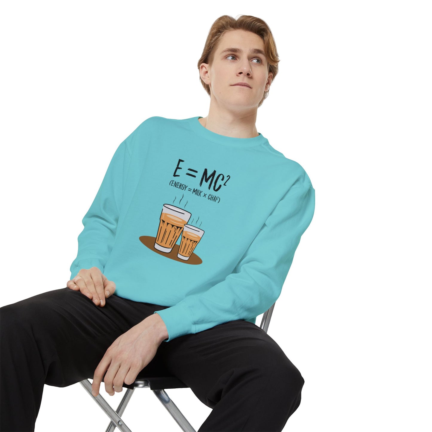 Energy = Chai  Unisex Garment-Dyed Sweatshirt